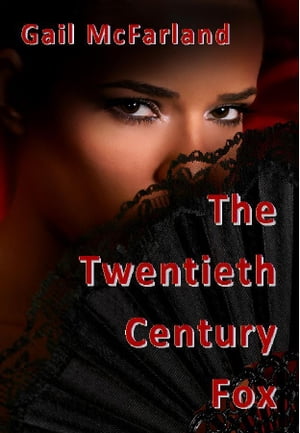ŷKoboŻҽҥȥ㤨The Twentieth Century FoxŻҽҡ[ Gail McFarland ]פβǤʤ223ߤˤʤޤ