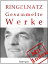 Joachim Ringelnatz - Gesammelte Werke 580 Werke auf 2717 Seiten - Die Schnupftabaksdose, Turngedichte, Kuttel Daddeldu oder das schl?pfrige Leid, liner Roma, Kinder-Verwirr-BuchŻҽҡ[ Joachim Ringelnatz ]