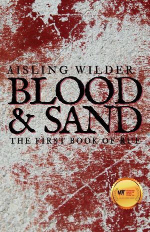 ŷKoboŻҽҥȥ㤨Blood & Sand The Books of Rue, #1Żҽҡ[ Aisling Wilder ]פβǤʤ650ߤˤʤޤ