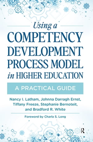 Using a Competency Development Process Model in Higher Education