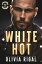 White HotŻҽҡ[ Olivia Rigal ]