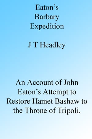 Eaton's Barbary Expedition