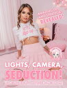 Lights, Camera, Seduction: A Content Creator 039 s Guide to Lewd Photography【電子書籍】 LewdFashion