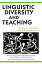 Linguistic Diversity and Teaching