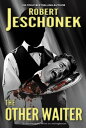 ŷKoboŻҽҥȥ㤨The Other Waiter A Crime StoryŻҽҡ[ Robert Jeschonek ]פβǤʤ99ߤˤʤޤ