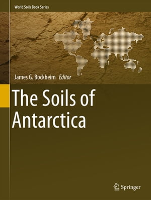 The Soils of AntarcticaŻҽҡ