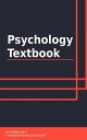 Psychology Textbook【電子書籍】 IntroBooks Team