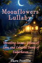 ŷKoboŻҽҥȥ㤨moonflowers' Lullaby Unveiling Secrets, Echoes of Love, and the Celestial Dance of EmberhavenŻҽҡ[ thorn Franklin ]פβǤʤ525ߤˤʤޤ