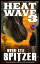 Heat Wave 3: The Dinosaur Apocalypse Has BegunŻҽҡ[ Wayne Kyle Spitzer ]