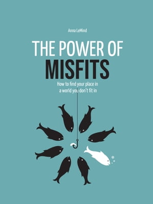 The Power of Misfits