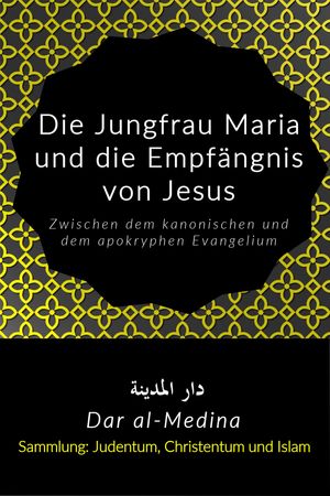 Die Jungfrau Maria und die Empfängnis von Jesus