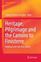 楽天楽天Kobo電子書籍ストアHeritage, Pilgrimage and the Camino to Finisterre Walking to the End of the World【電子書籍】