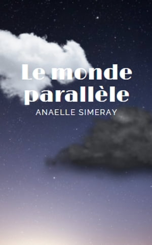 Le monde parallèle