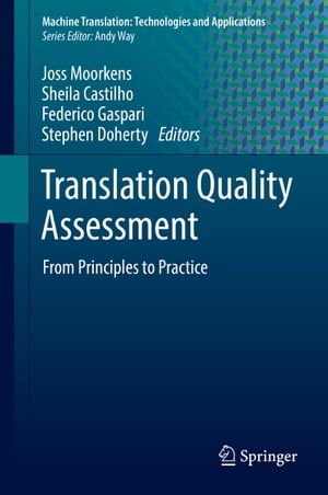 Translation Quality Assessment From Principles to Practice【電子書籍】