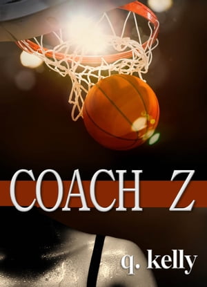 Coach Z【電子書籍】[ Q. Kelly ]