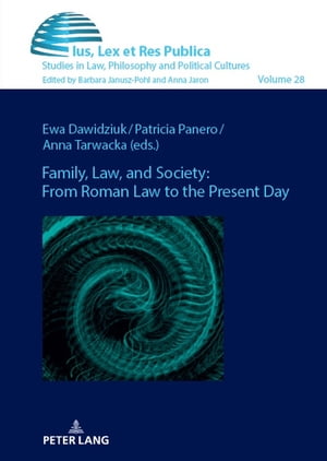 Family, Law, and Society: from Roman Law to the Present Day