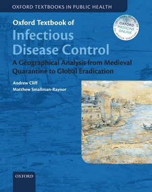 Oxford Textbook of Infectious Disease Control