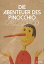 Die Abenteuer des PinocchioŻҽҡ[ Carlo Collodi ]