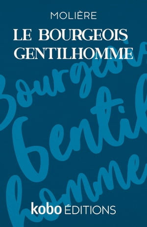 Le Bourgeois gentilhomme