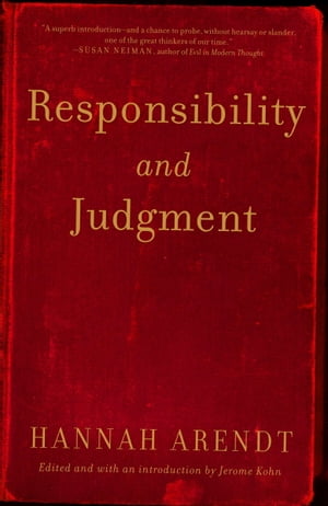 Responsibility and Judgment【電子書籍】 Hannah Arendt