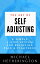 The Art of Self-Adjusting: A Simple 5 Step System For Relieving Pain & Tightness