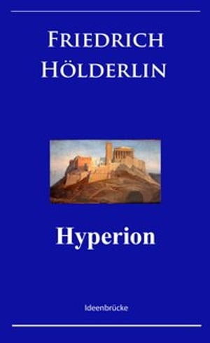 Hyperion【電子書籍】[ Friedrich H?lderlin ]