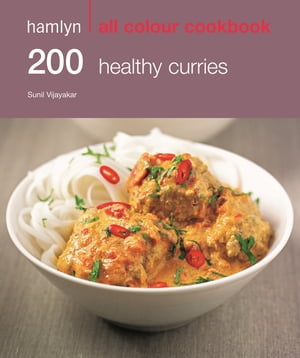 ŷKoboŻҽҥȥ㤨Hamlyn All Colour Cookery: 200 Healthy Curries Hamlyn All Colour CookbookŻҽҡ[ Sunil Vijayakar ]פβǤʤ781ߤˤʤޤ