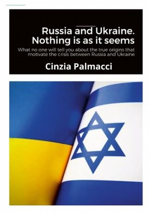 ŷKoboŻҽҥȥ㤨Russia and Ukraine. Nothing is as it seems What no one will tell you about the true origins motivating the crisis between Russia and UkraineŻҽҡ[ Palmacci Cinzia ]פβǤʤ3,403ߤˤʤޤ