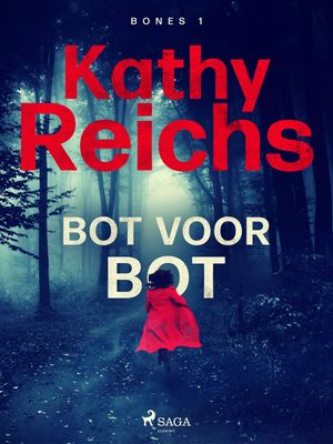 Bot voor bot【電子書籍】[ Kathy Reichs ]