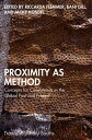 Proximity as Method Concepts for Coexistence in the Global Past and Present【電子書籍...