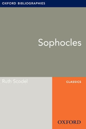 Sophocles: Oxford Bibliographies Online Research Guide