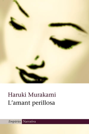 L'amant perillosa