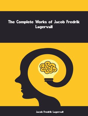 ŷKoboŻҽҥȥ㤨The Complete Works of Jacob Fredrik LagervallŻҽҡ[ Jacob Fredrik Lagervall ]פβǤʤ293ߤˤʤޤ