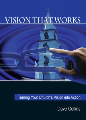 Vision That Works: