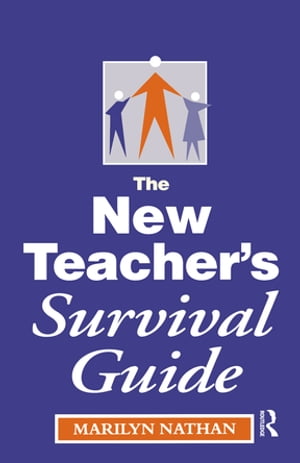 The New Teacher's Survival Guide