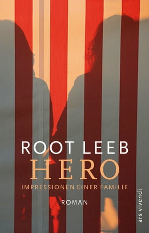 Hero (eBook) Impressionen einer FamilieŻҽҡ[ Root Leeb ]