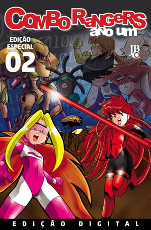 Combo Rangers Ano Um: Edição Especial 02