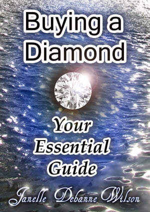 Buying a Diamond: Your Essential Guide