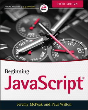 Beginning JavaScript【電子書籍】[ Jeremy McPeak ]