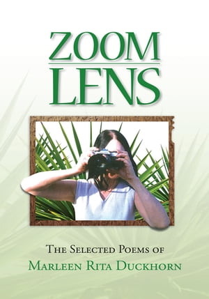 Zoom Lens The Selected Poems