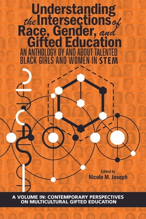 Understanding the Intersections of Race, Gender, and Gifted Education