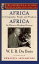 Africa, Its Geography, People and Products and Africa-Its Place in Modern History (The Oxford W. E. B. Du Bois)