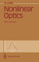 Nonlinear Optics Basic Concepts【電子書籍】 D.L. Mills