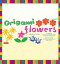 Origami Flowers Ebook