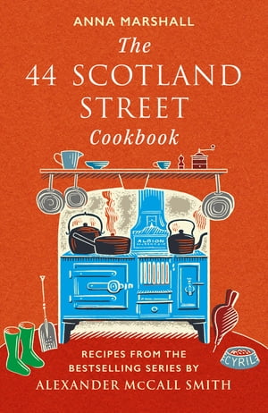 The 44 Scotland Street Cookbook