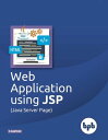 Web Application Using JSP【電子書籍】[ P Karthik ]