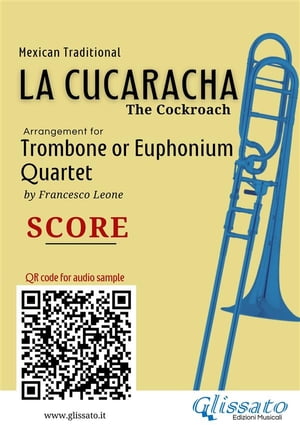Trombone/Euphonium Quartet score of "La Cucaracha"