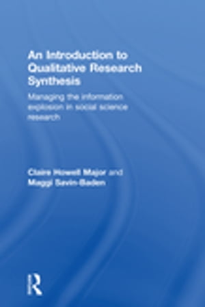 An Introduction to Qualitative Research Synthesis