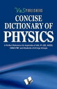 Concise Dictionary Of Physics【電子書籍】 V S Publishers 039 Editorial Board