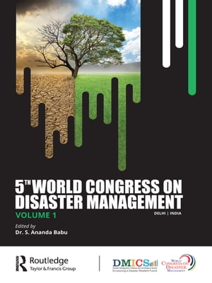 5th World Congress on Disaster Management: Volume I【電子書籍】